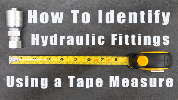 How To: Identify Hydraulic Fittings Using a Tape Measure