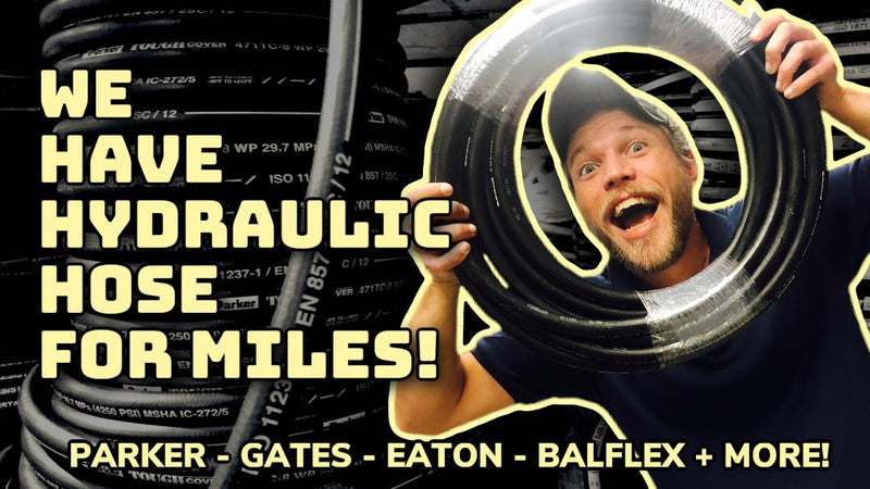 We Have Hydraulic Hose For Miles!