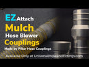 Pillar Hose Couplings - Mulch Hose Attachments